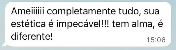 Mensagem de aluna: amei completamente tudo, sua estética é impecável